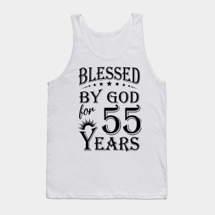 Blessed By God For 55 Years Tank Top